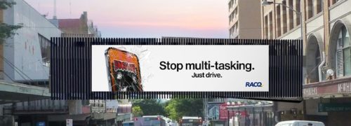 RACQ billboard reads stop multi-tasking, Just drive